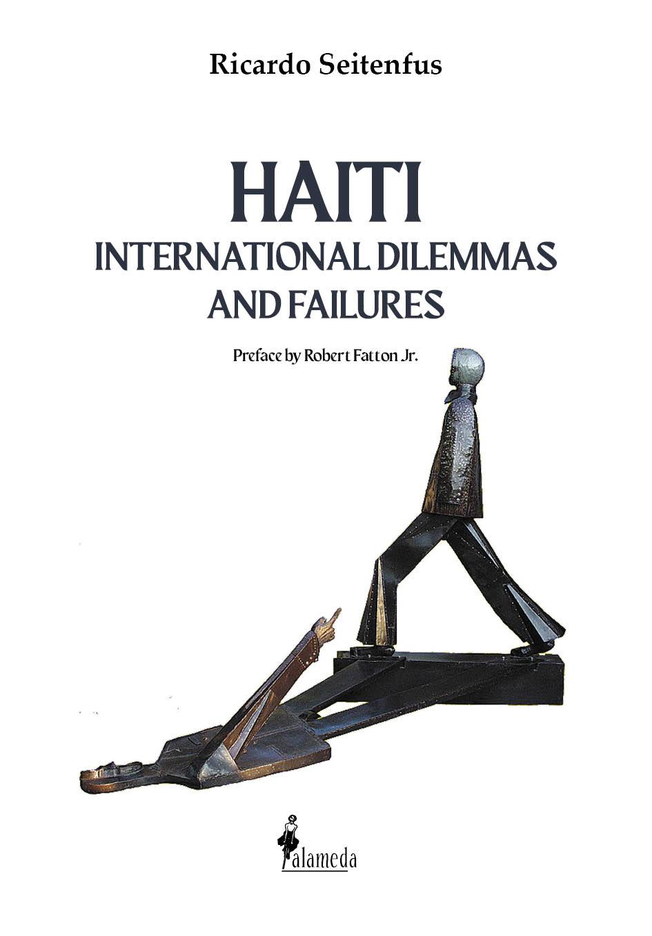 "Preface" in Haiti: International Dilemmas and Failures